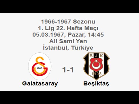 Galatasaray 1-1 Beşiktaş 05.03.1967 - 1966-1967 Turkish 1st League Matchday 22