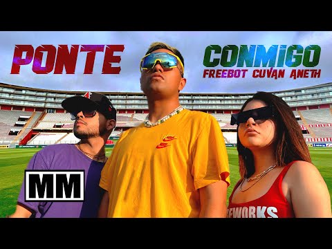 Freebot, Cuvan, Aneth - Ponte Conmigo (Official video) #TEKTRIBAL