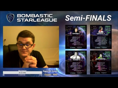 BSL SemiFinals: Dewalt vs Dandy; eOnzErG vs KogeT !