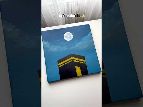 Easy Makkah in moonlight 🕋🌙 painting for beginners #art #artshorts #shorts