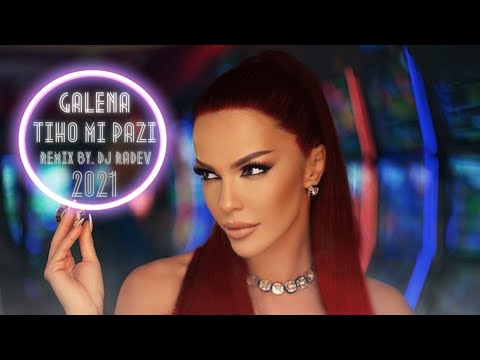 GALENA - TIHO MI PAZI / Галена - Тихо ми пази 2021 (REMIX)