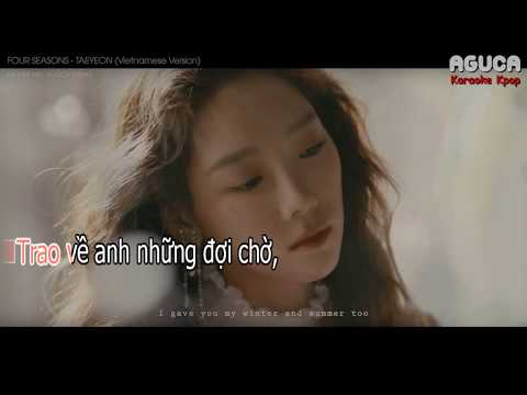 [Karaoke Việt + Audio] FOUR SEASONS - TAEYEON