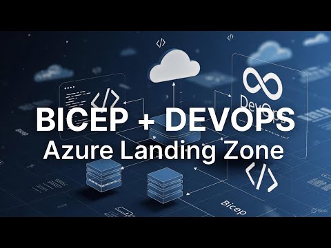 How to use Bicep for Azure Landing Zone supported by DevOps.