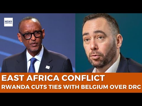 Rwanda Cuts Ties with Belgium Over DRC Conflict