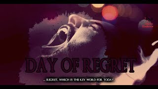 Regrets On Judgement Day