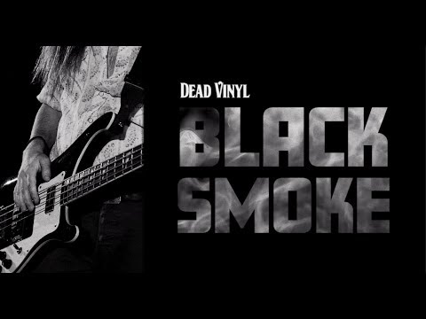 Dead Vinyl - Black Smoke (Official Video)