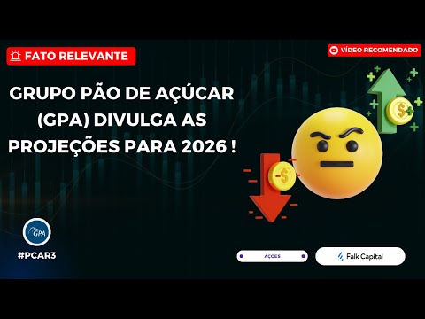 Thumbnail do vídeo: #PCAR3: GPA CORTA R$ 415 MILHÕES e CAPEX cai pela metade no plano de eficiência para 2026.