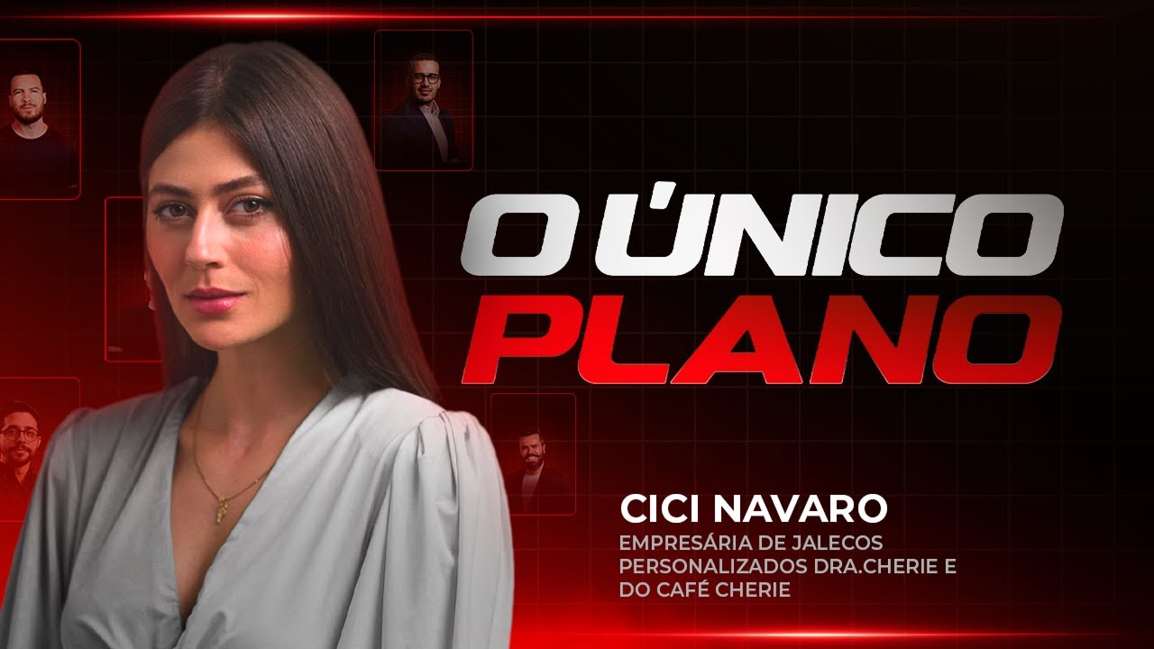 CICI NAVARRO - COMO ELA TRANSFORMOU UM JALECO EM UM CASE DE BRANDING? | O ÚNICO PLANO