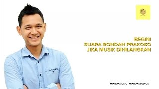 Download lagu Begini suara BONDAN PRAKOSO Jika musik dihilangkan | Pejuang Garis Finish #bondanprakoso #vocalonly mp3 Download lagu Begini suara BONDAN PRAKOSO Jika musik dihilangkan | Pejuang Garis Finish #bondanprakoso #vocalonly mp3