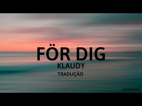 Klaudy - För Dig - (Tradução em Português) - Melodifestivalen 2024