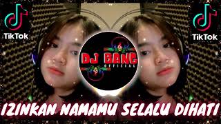 Download lagu DJ IZINKAN NAMAMU SELALU DI HATI REMIX VIRAL TIKTOK TERBARU 2022 FULL BASS mp3