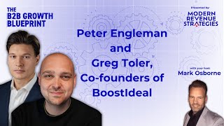 How BoostIdeal Helps Businesses Optimize Their ICP with Peter Engleman and Greg toler