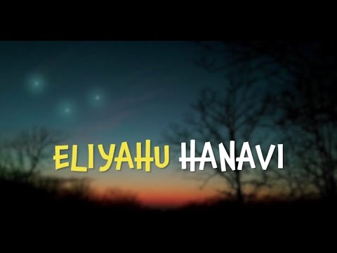 Eliyahu Hanavi: Havdalah Song Lyrics (A Song for Elijah the Prophet)