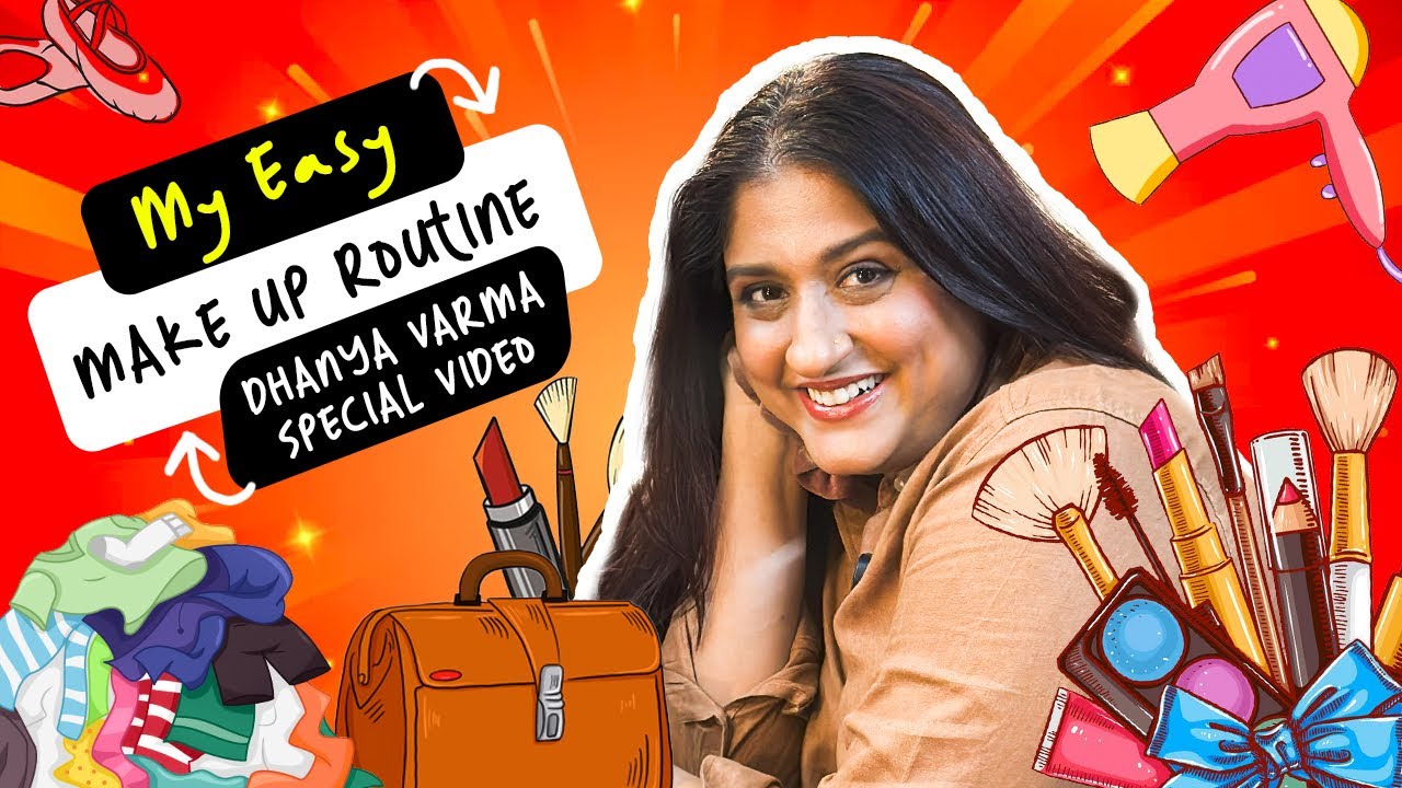 എന്റെ ഷൂട്ടിന് വേണ്ടിയുള്ള Makeup Routine - EASY MAKEUP | DHANYA VARMA  @iamwithdhanyavarma 