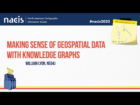 Making Sense Of Geospatial Data With Knowledge Graphs - William Lyon, Neo4j