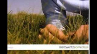Matt Wertz - Yesterday Morning