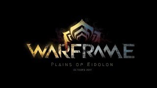 Релиз Warframe: Plains of Eidolon намечен на следующую неделю