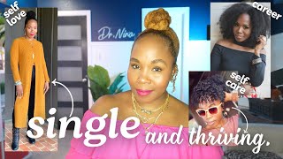 Single and Thriving | Self Love, Decenter Men, and Dating Apps