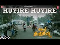 Huyire Huyire Audio Song Committee Kurrollu Movie Niharika Konidela Yadhu Vamsi Anudeep Dev