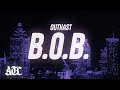 OutKast B O B Lyrics