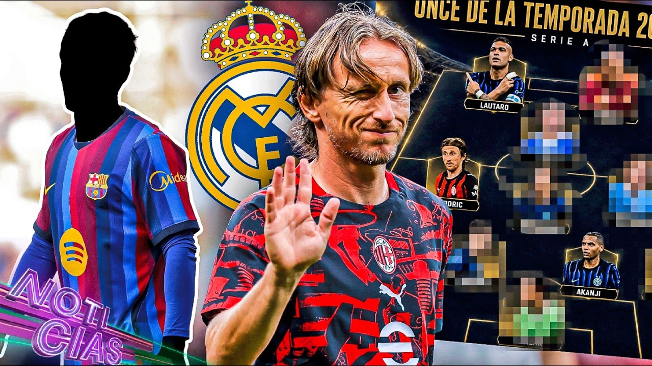 Modric quiere VOLVER al Madrid | Barca 'ficha' de último minuto | Equipo ideal de la Serie A