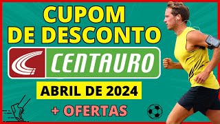 [CUPOM de Desconto CENTAURO ABRIL de 2024] Cupom de Desconto Centauro 2024 - Cupom Centauro