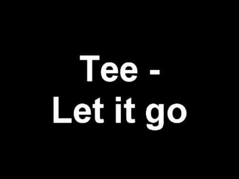 Let It Go - MC Tee video