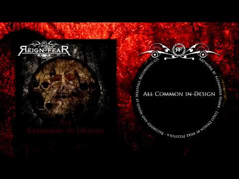 Reign of Fear - All Common in Design (2017) Full Album