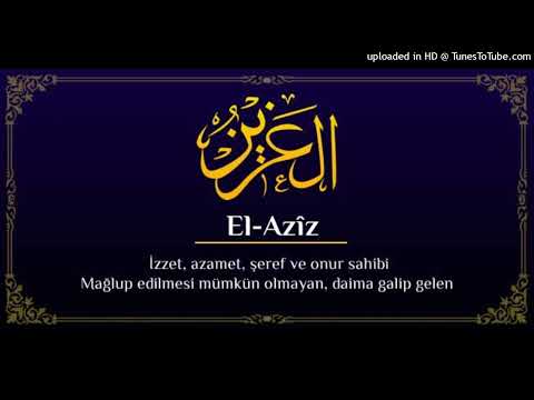16-EL AZİZ-ESMAÜL HÜSNA DERYASINDAN