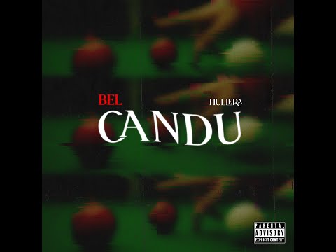 BEL - Candu ft. Hullera