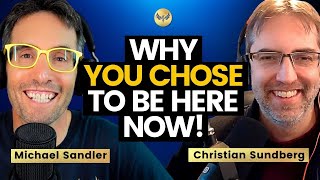 Discover What Happened to You BEFORE You Were BORN, and Why You Are HERE Now! Christian Sundberg