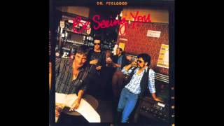 Dr. Feelgood - I Thought I Had It Made (Mitch Ryder Cover)