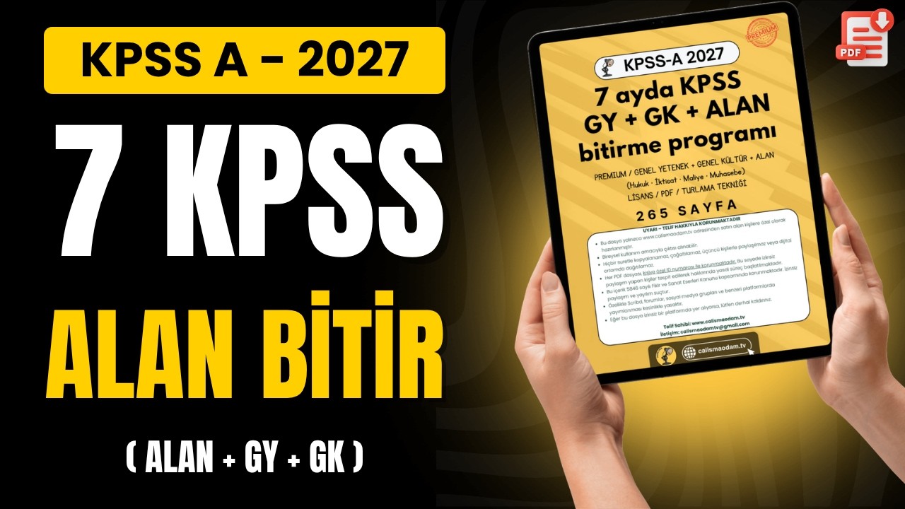 7 Ayda KPSS A Grubu Bitirme Programı (Alan + GY-GK) / KPSS 2027 / Pdf