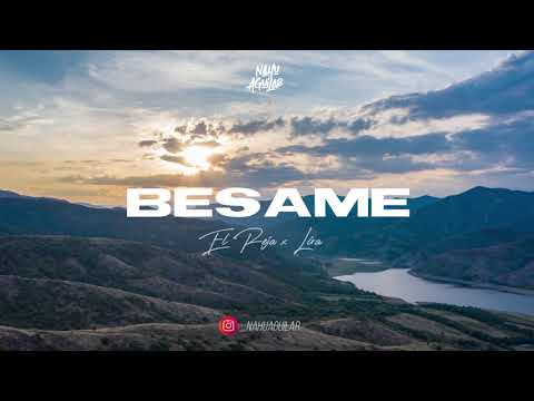 Besame - El Reja x Lira ( Remix ) Nahu Aguilar