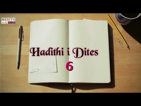 Hadithi i dites(6️⃣) | 40 Hadithet e Neueuiut -Medito حديث اليوم|  من ٤٠ أحاديث لامام النووي