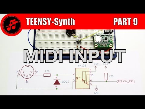 TEENSY-Synth PART 9: MIDI INPUT