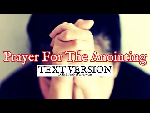 Prayer For The Anointing Of God (Text Version - No Sound) Video