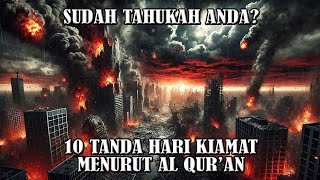 Download lagu KISAH 10 TANDA-TANDA HARI KIAMAT MENURUT ALQURAN mp3