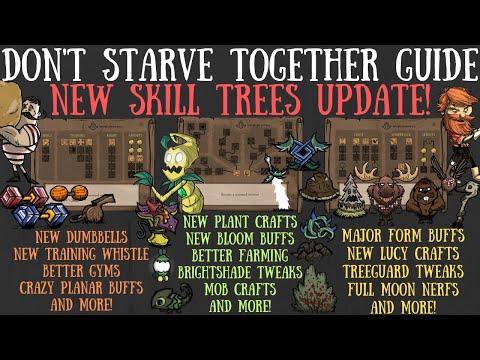 (Beta) Skill Trees Update! Wolfgang, Wormwood & Woodie Changes! - Don't Starve Together Guide