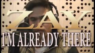ZAY - I'M ALREADY THERE (COVER LONESTAR)