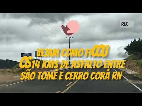Como ficou 14km, faltam 12km Estrada da Produção - São Tomé e Cerro Corá RN @vconserta @vfestascom