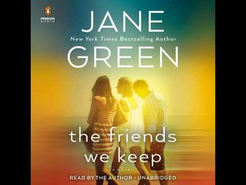 The Friends We Keep by Jane Green