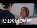 The Rain In España Episode 6 Teaser New Episodes Every Monday On Viva One
