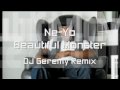Ne-Yo - Beautiful Monster (Dance Remix) - DJ ...