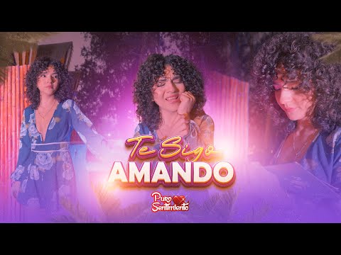 Puro Sentimiento - Te Sigo Amando (Video Oficial)