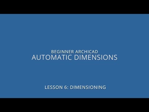 ARCHICAD Beginner Course - 6/2: Automatic Dimensions