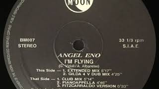 Angel Eno ‎– I'm Flying (Gilda 4 V Dub Mix)