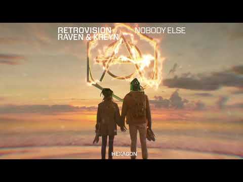 RetroVision x Raven & Kreyn - Nobody Else