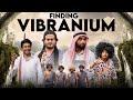 Finding Vibranium Round2World R2W