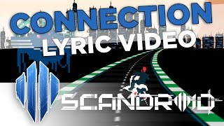 Scandroid - Connection (Official Lyric Video)